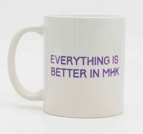 Everything in MHK Coffee Mug