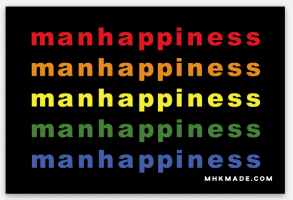 Manhappiness Proud Sticker
