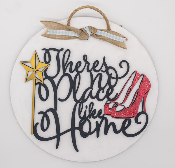 There’s no place like home sign